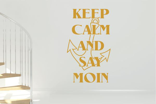 Wandschablone KEEP CALM AND SAY MOIN