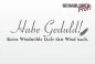 Mobile Preview: Wandschablone-Habe-Geduld-Keine-Windmühle-läuft-dem-Wind-nach-W0055.2-by-SchablonenProfi