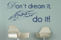 Preview: Wandschablone_Don’t_dream_it-_do_it_W0138_by-SchablonenProfi Preview: Wandschablone_Don’t_dream_it-_do_it_W0138_by-SchablonenProfi