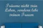 Preview: Wandschablone_Träume-nicht-Dein-Leben-sondern-lebe-Deinen-Traum_W2035_by-SchablonenProfi Preview: Wandschablone_Träume-nicht-Dein-Leben-sondern-lebe-Deinen-Traum_W2035_by-SchablonenProfi