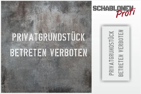 Privatgrundstück-Betreten-Verboten-Schablone_1198-by-SchablonenProfi