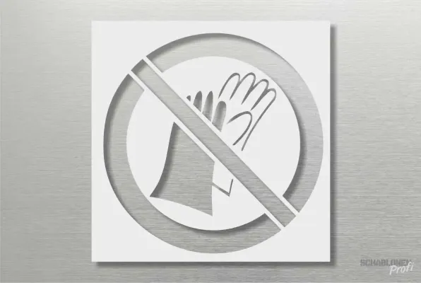 Schablone-Handschuhe-tragen-Verboten_1159-SchablonenProfi