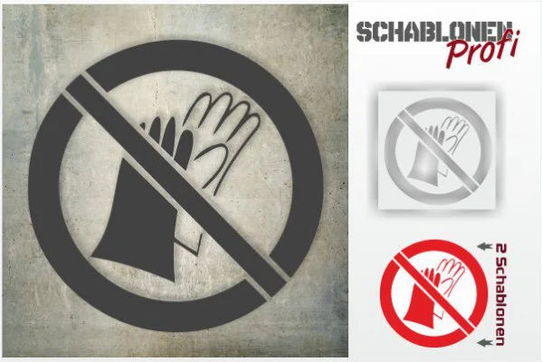 Schablone-Handschuhe-tragen-Verboten_1159-SchablonenProfi