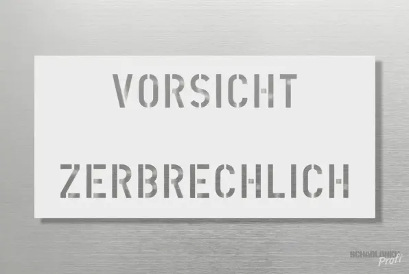 Schablone-VORSICHT-ZERBRECHLICH-1102-SchablonenProfi