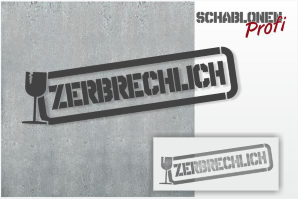 Schablone_ZERBRECHLICH_1105