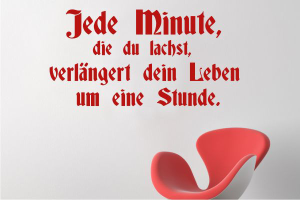 Wandschablone-Jede-Minute-die-du-lachst-verlängert-dein-Leben-um-eine-Stunde-W2114