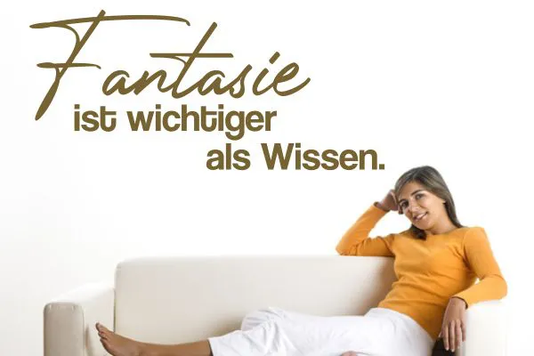 Wandtattoo-Fantasie-ist-wichtiger-als-Wissen_W2217_by-SchablonenProfi