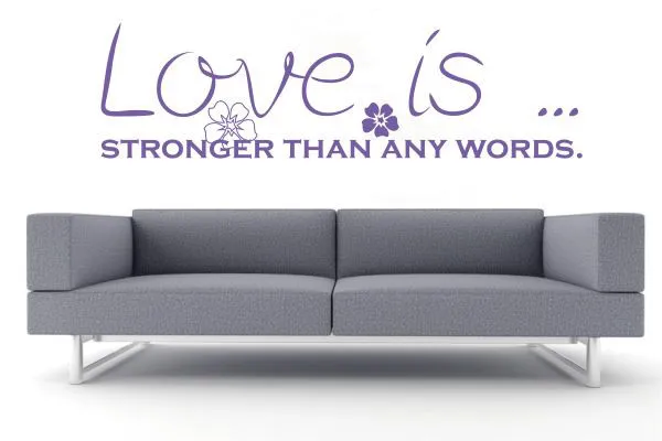 Wandtattoo_Love-is-...-stronger-than-any-words-0154_by-SchablonenProfi