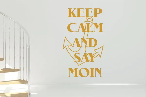 Wandschablone-KEEP_CALM_AND_SAY_MOIN_W0159_by-SchablonenProfi