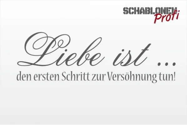 Wandschablone-Liebe-ist-den-ersten-Schritt-zur-Versöhnung-tun--1973bild-2 Wandschablone-Liebe-ist-den-ersten-Schritt-zur-Versöhnung-tun--1973bild-2