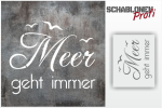 Meer geht immer Schablone